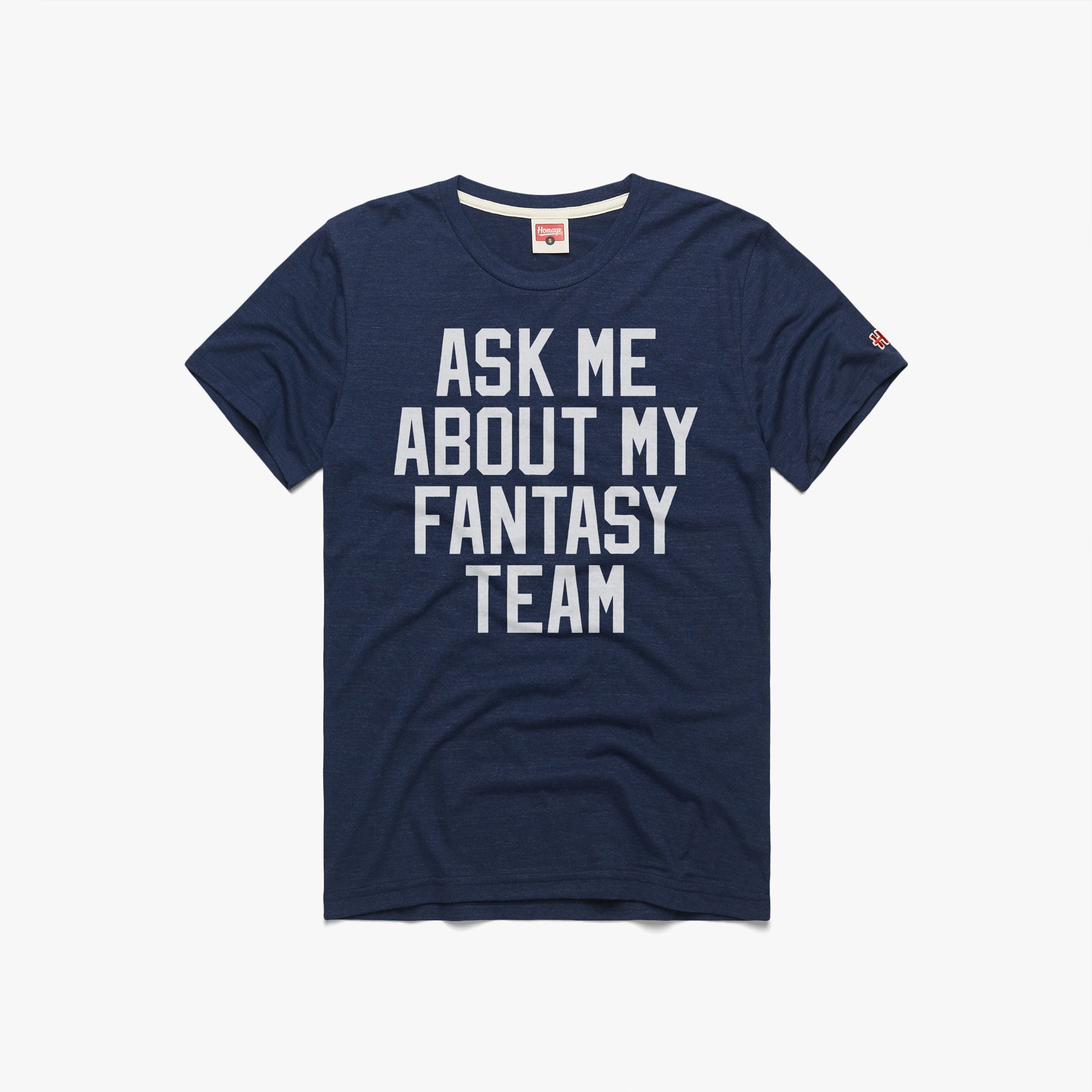 Ask Me About My Fantasy Team 100% Authentic For Sale