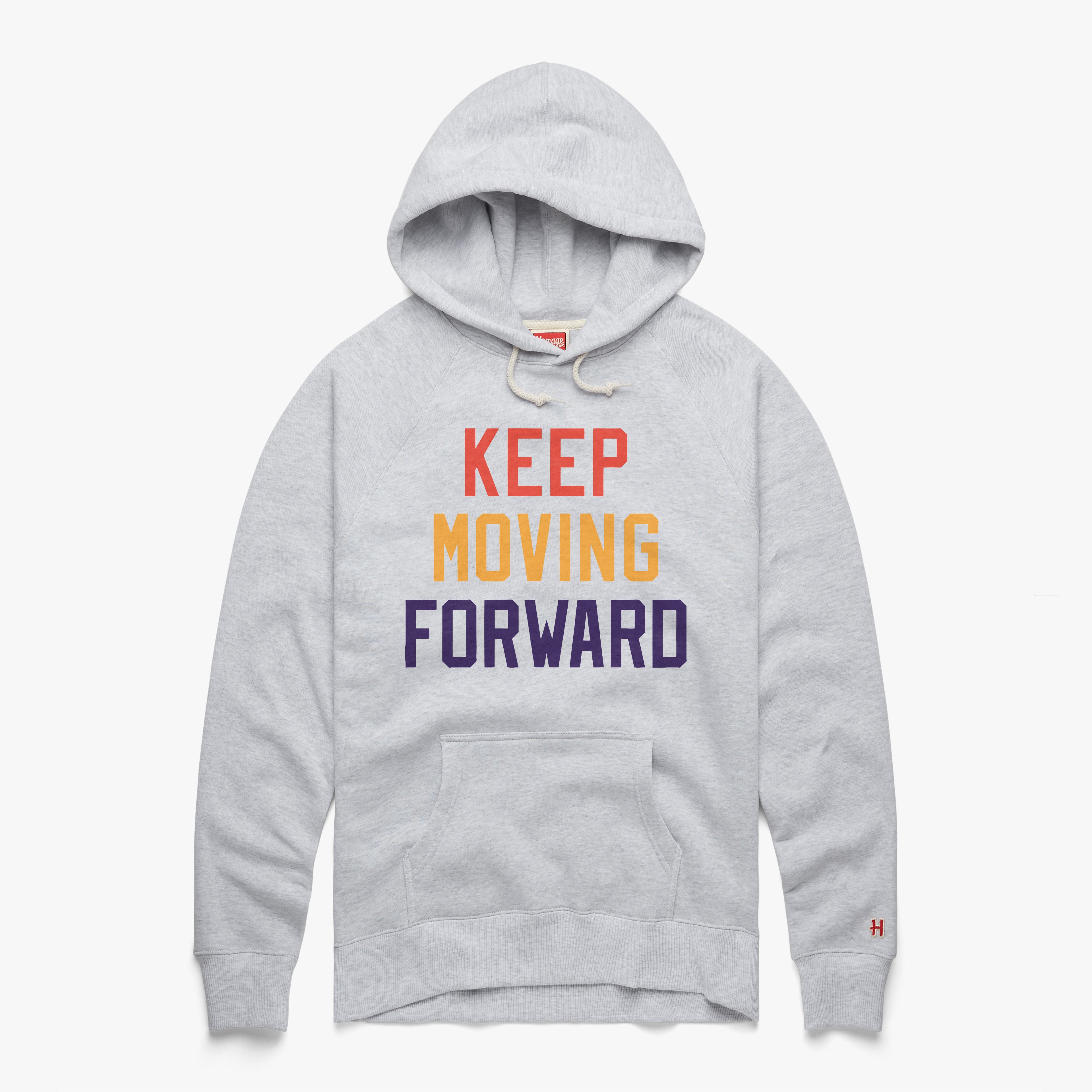 Keep Moving Forward Hoodie 2025 Online