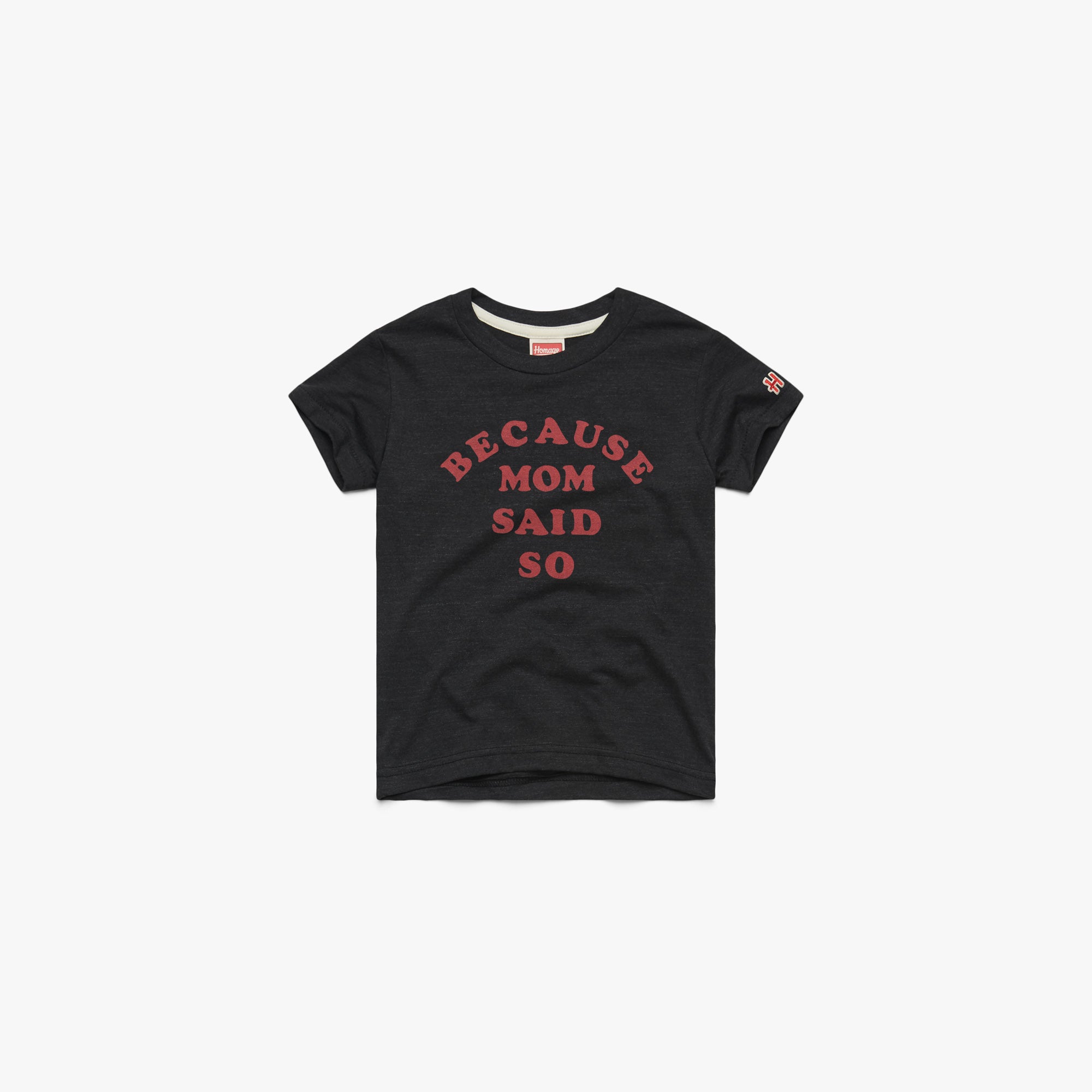Youth Because Mom Said So Supply Online