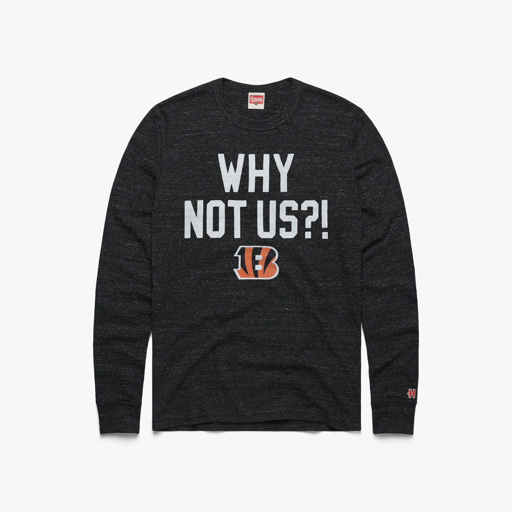 Bengals Why Not Us? Long Sleeve Tee Pices Online