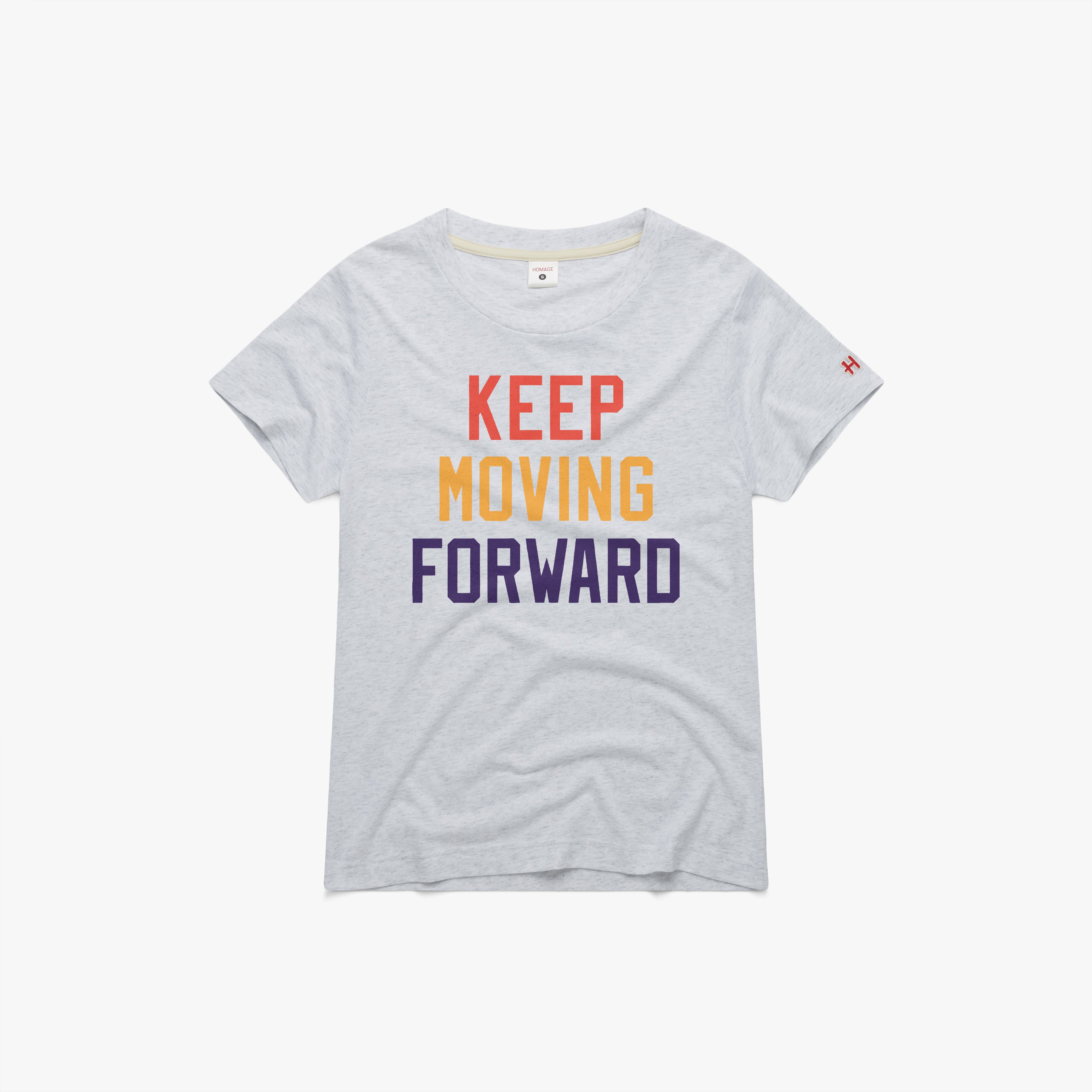 Women's Keep Moving Forward Best Pices For Sale