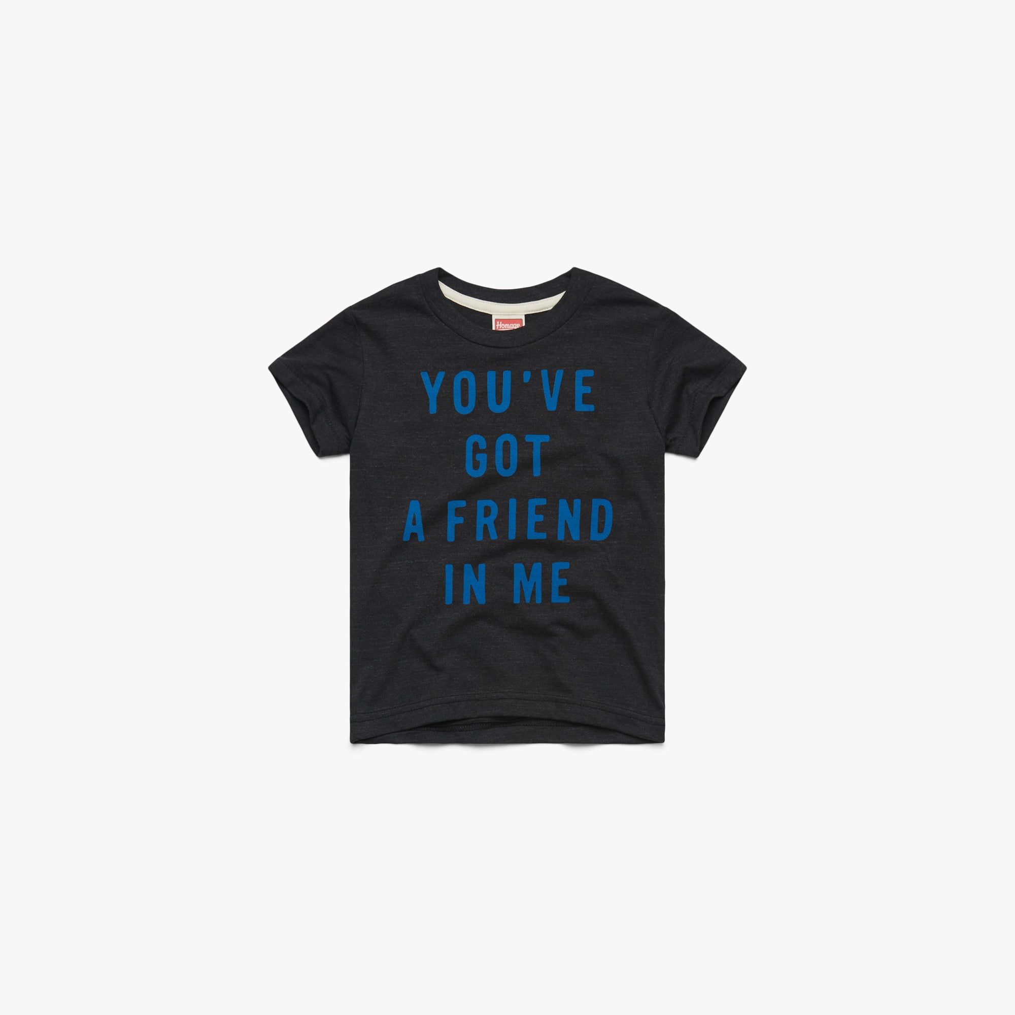 Youth You've Got A Friend In Me Cheap Best Place