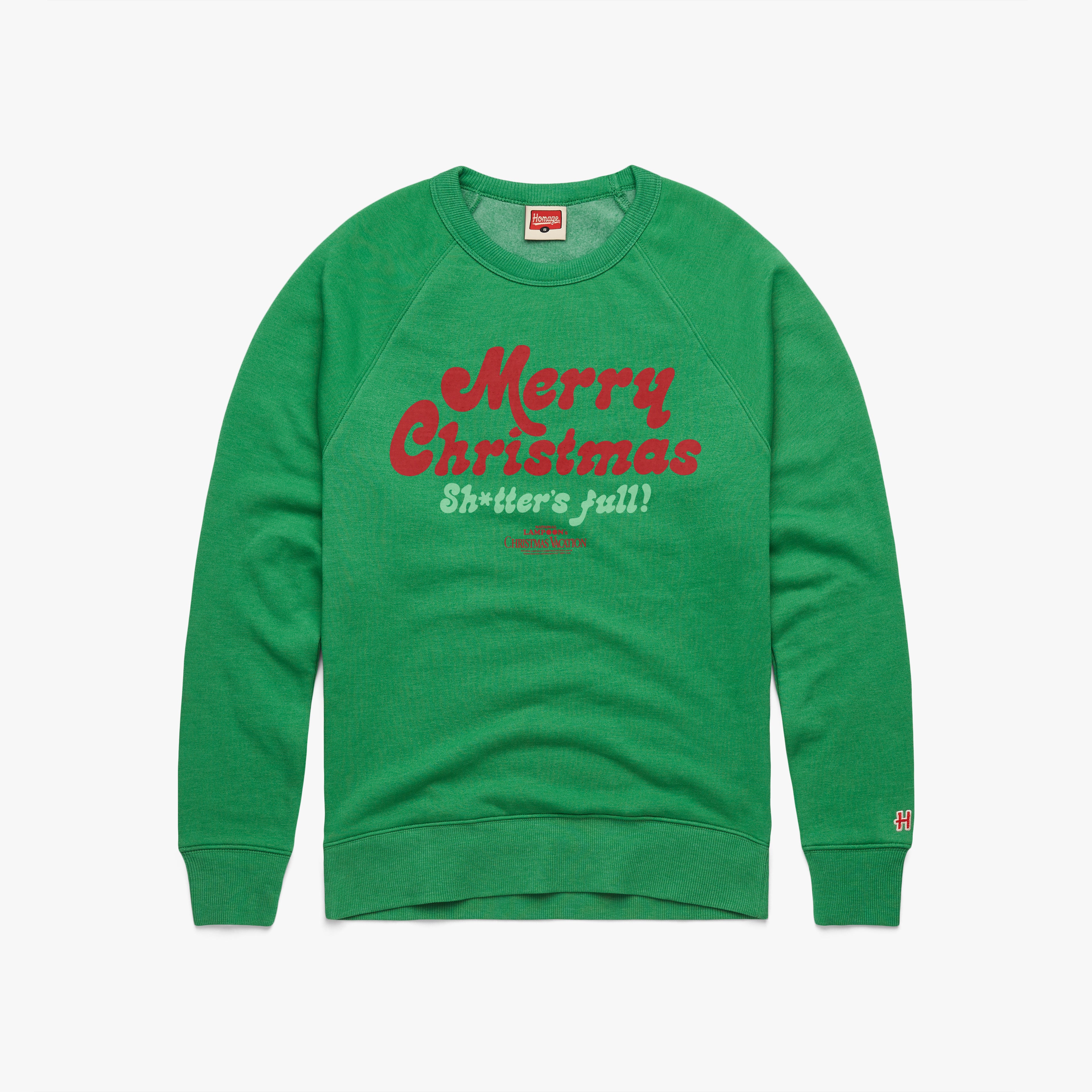 Merry Christmas Shitter's Full Crewneck Newest Cheap Online