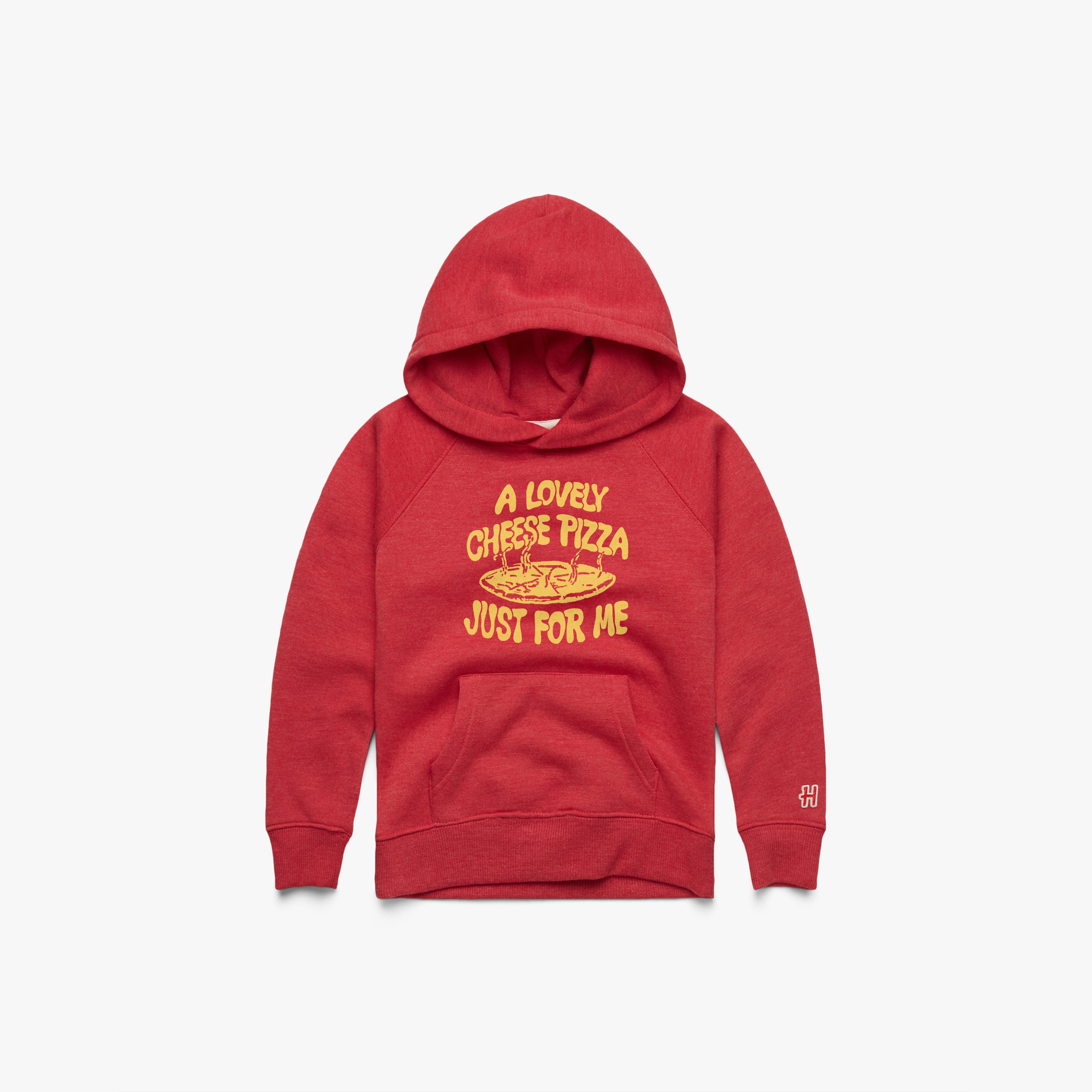 Youth Cheese Pizza Just For Me Hoodie Marketable Sale Online